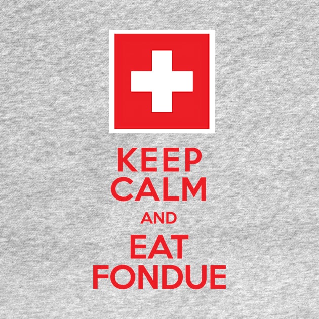 Keep Calm and Eat Fondue by AntiqueImages